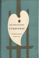 kniha Vykoupení Román, Československý spisovatel 1956