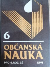 kniha Občanská nauka pro šestý ročník základní školy, SPN 1989