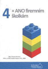 kniha 4x ano firemním školkám, Hyperaktivita 2010