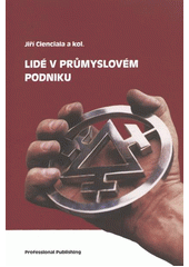 kniha Lidé v průmyslovém podniku, Professional Publishing 2012