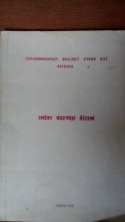 kniha Směry rozvoje řízení, Severomoravský krajský výbor KSČ 1979