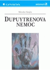 kniha Dupuytrenova nemoc, Grada 2003