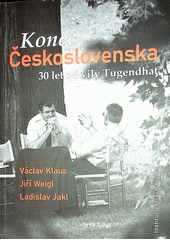 kniha Konec Československa 30 let od vily Tugendhat, Institut Václava Klause 2022