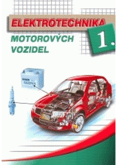 kniha Elektrotechnika motorových vozidel 1., Avid 2006