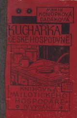 kniha Kuchařka české hospodyně sbírka vyzkoušených předpisů pro občanskou kuchyni, Milotický hospodář 1941