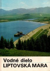 kniha Vodné dielo Liptovská Mara, Alfa 1979