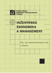 kniha Inženýrská ekonomika a management, Vysoká škola chemickotechnologická v Praze 2003