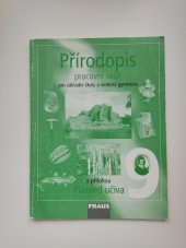 kniha Přírodopis  Pracovní sešit pro základní školy a víceletá gymnázia, Nakladatelství Fraus 2007