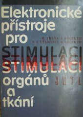 kniha Elektronické přístroje pro stimulaci orgánů a tkání, SNTL 1984