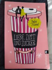 kniha Liebe, Zimt und Zucker Román, Ullstein 2016