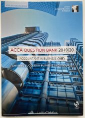 kniha ACCA Question Bank 2019/20 Accounting in Business (AB), InterActive World Wide Limited 2019