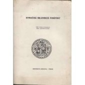 kniha Stručná mluvnice finštiny Skriptum pro posl. filozof. fak., Univerzita Karlova 1982