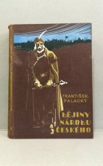 kniha Dějiny národu českého v Čechách a v Moravě díl 4. - Věk Jiřího z Poděbrad od r. 1439 do 1471 čili do smrti krále Jiřího., L. Mazáč 1934