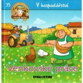 kniha V hospodářství 35. - Venkovské práce, De Agostini 2013