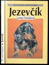 kniha Jezevčík Monografie psích plemen, Agentura Cesty 1995