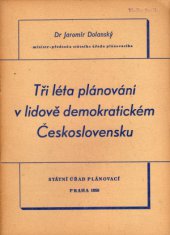 kniha Tři léta plánování v lidově demokratickém Československu, St. úř. pl. 1950