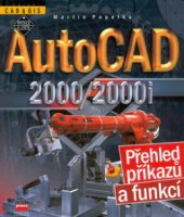 kniha AutoCAD 2000/2000i přehled příkazů a funkcí, CPress 2001