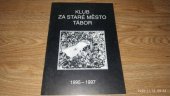 kniha Klub za staré město Tábor 1995 - 1997, KSMT 1997