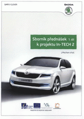 kniha Sborník přednášek ... k projektu In-TECH 2, Škoda Auto 2012