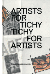 kniha Images for images : artists for Tichy, Tichy for artists, Tichy Ocean Foundation 2013