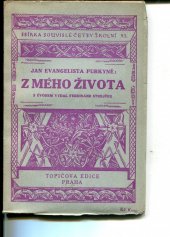 kniha Z mého života (z časných let, prožitých v Libochovicích), Topičova edice 1937