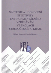 kniha Nástroje a hodnocení efektivity environmentálního vzdělávání na školách Středočeského kraje, KEV 2012