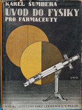 kniha Úvod do fysiky pro farmaceuty, Ústřední svaz lékárníků 1946