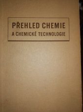 kniha Přehled chemie a chemické technologie 2. díl [Sborník]., Práce 1955