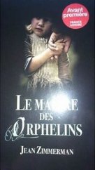 kniha Le maître des orphelins, France Loisirs 2012