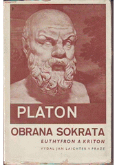 kniha Obrana Sokrata Euthyfron; Kriton, Jan Laichter 1942