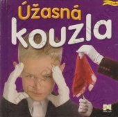 kniha Úžasná kouzla, Príroda 2005