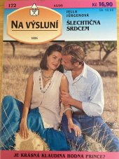 kniha Šlechtična srdcem, Ivo Železný 1995