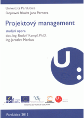 kniha Projektový management studijní opora, Univerzita Pardubice 2013