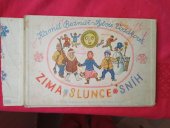 kniha Zima - slunce - sníh, SNDK 1957