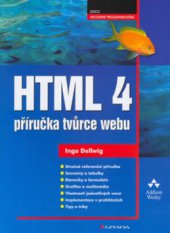 kniha HTML 4 příručka tvůrce webu, Grada 2002