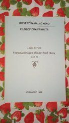 kniha Francouzština pro přírodovědné obory část II., Rektorát Univerzity Palackého v Olomouci 1992