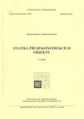 kniha Statika při rekonstrukcích objektů, Akademické nakladatelství CERM 2010