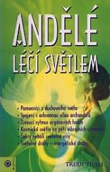 kniha Andělé léčí světlem, Eugenika 2004