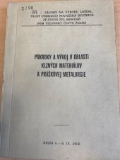 kniha Pokroky a vývoj v oblasti klzných materiálov a práškovej metalurgie zborník přednášek, ZVL 1968