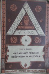 kniha Organisace činnosti duševního pracovníka, F. Topič 1926