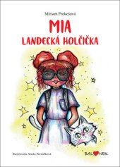 kniha Mia Landecká holčička , Balónek 2020