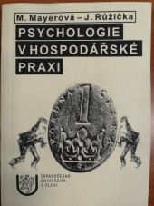 kniha Psychologie v hospodářské praxi, Západočeská univerzita v Plzni 2002