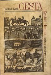 kniha Cesta Kryštofa Haranta z Polžic a z Bezdružic a na Pecce z království českého do Benátek, odtud do země svaté, země judské a dále do Egypta, a potom na horu Oreb, Sinai a sv. Kateřiny v pusté Arábii, Panorama 1988