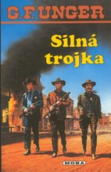 kniha Silná trojka, MOBA 2002
