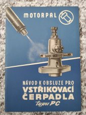 kniha Návod k obsluze vstřikovacích čerpadel PC, Mototechna, n.p. 1951