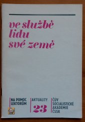 kniha Ve službě lidu své země [Publ.] k nedožitým 90. narozeninám Ludvíka Svobody, Horizont 1985