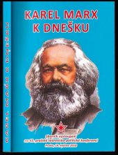 kniha Karel Marx k dnešku Sborník vystoupení z pražské teoreticko-politické konference konané v Praze 19. května 2018, Orego 2018