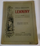 kniha Lekníny drama o 3 dějstvích s dohrou, P. Moudrá 1918