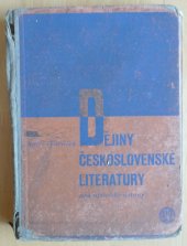 kniha Dějiny československé literatury pro učitelské ústavy, Česká grafická Unie 1935