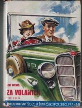 kniha Za volantem dívčí román, Šolc a Šimáček 1936